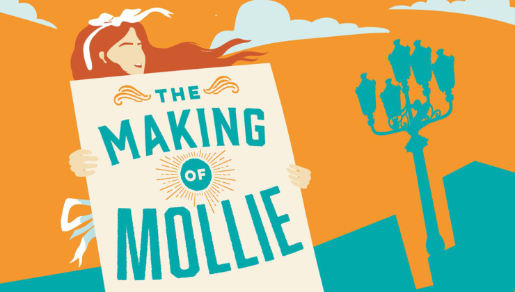 Theatre: The Making of Mollie