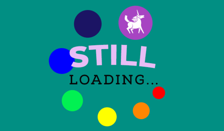 Still Loading…